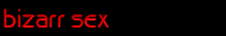 Bizarr Sex